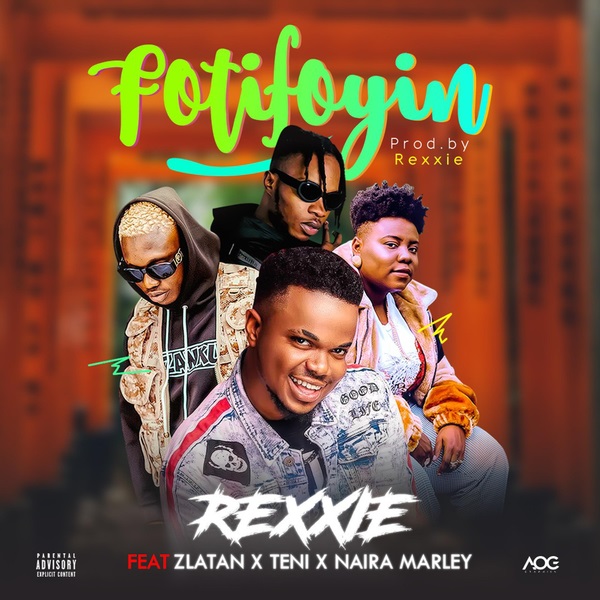 Resultado de imagem para Rexxie - FotiFoyin (ft. Zlatan, Teni & Naira Marley) || Download Mp3
