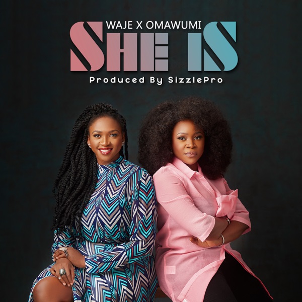 Waje She Is