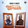 Xbusta Somebody Crush