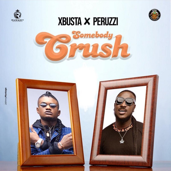 Xbusta Somebody Crush