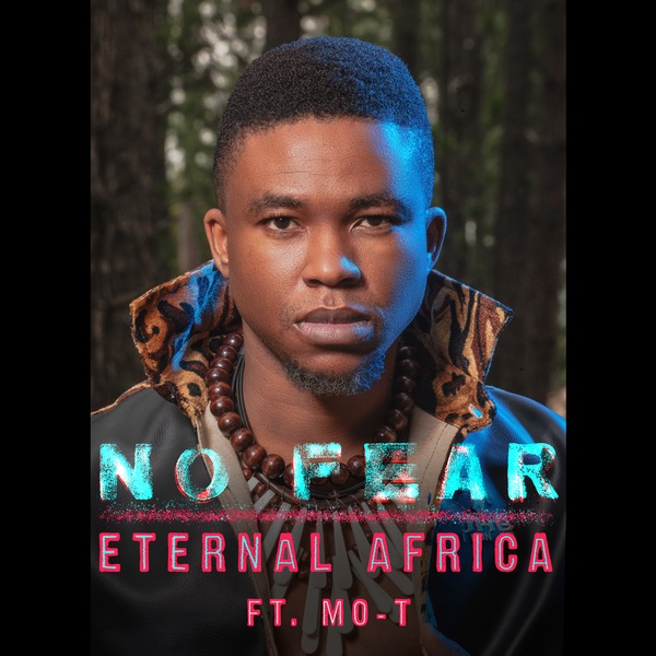 Eternal Africa No Fear