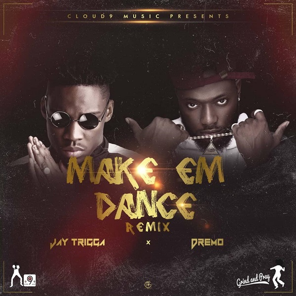 Jay Trigga Make Em Dance Remix