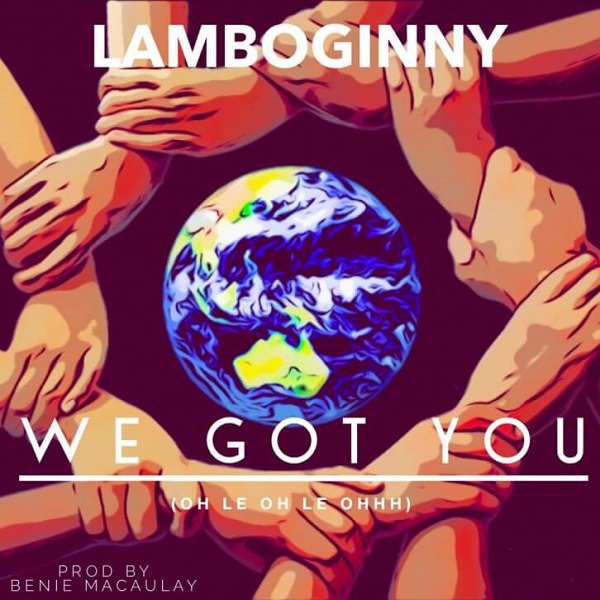 Lamboginny - We Got You