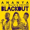 Ananya Blackout