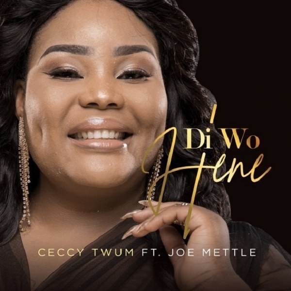 Ceccy Twum Di Wo Hene