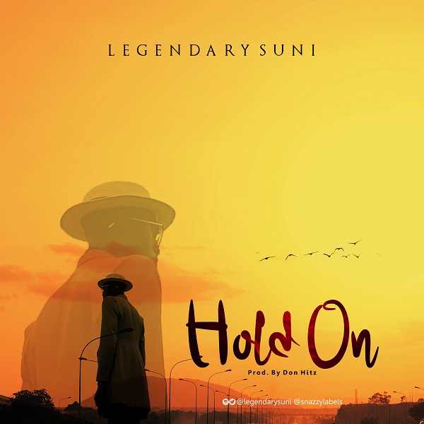 Legendary Suni Hold On
