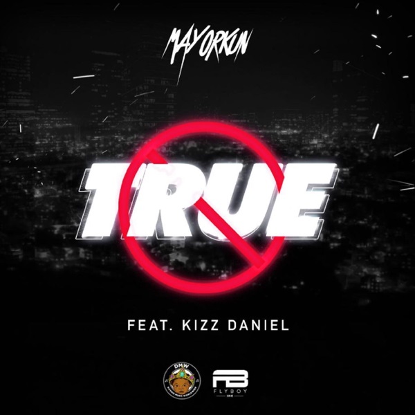 Mayorkun True