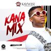 DJ Kaywise Kana Mix
