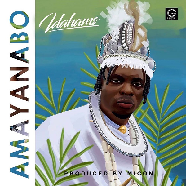Idahams Amayanabo Album Art