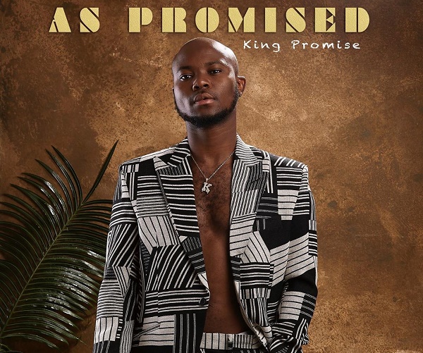 King Promise As Promised