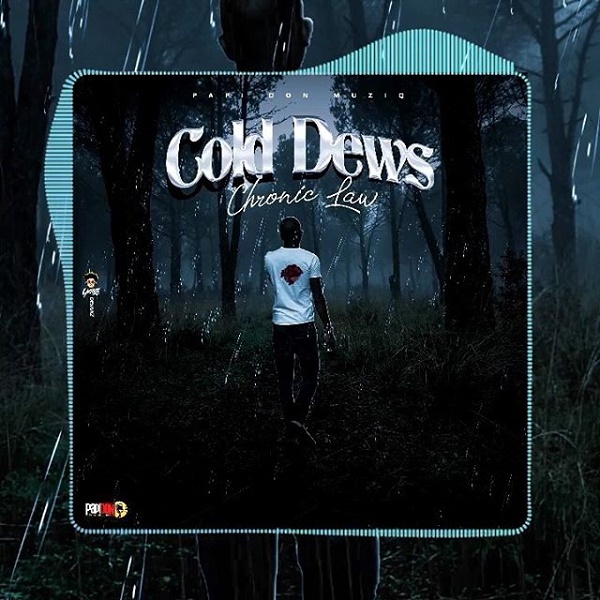 Chronic Law Cold Dews