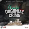 Chronic Law Organize Crime