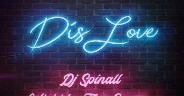 DJ Spinall Dis Love