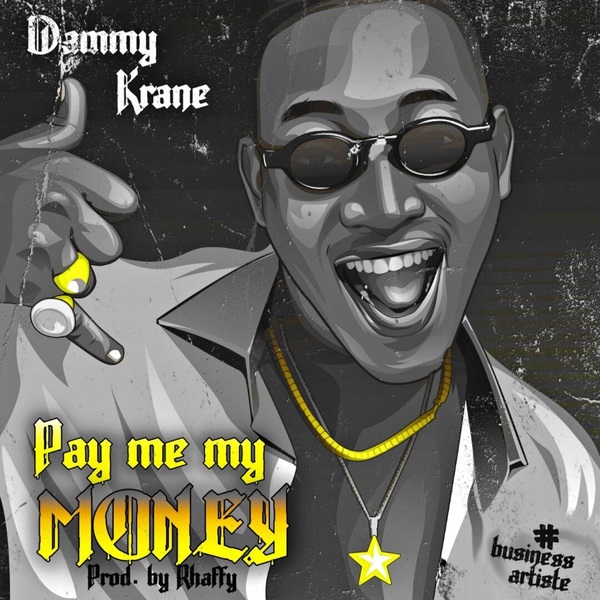 Dammy Krane Pay Me My Money