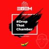 Edem Drop That Chamber