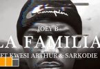 Joey B La Familia Video