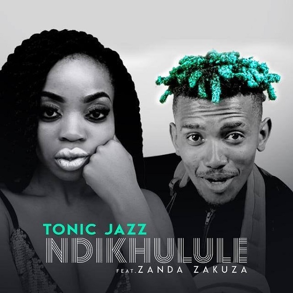 Tonic Jazz Ndikhulule