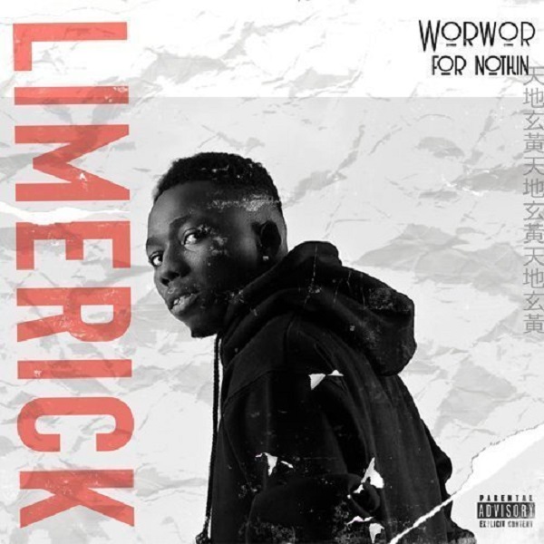 Limerick WorWor for Nothin