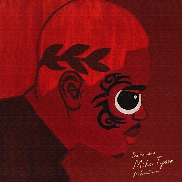 DarkoVibes Mike Tyson