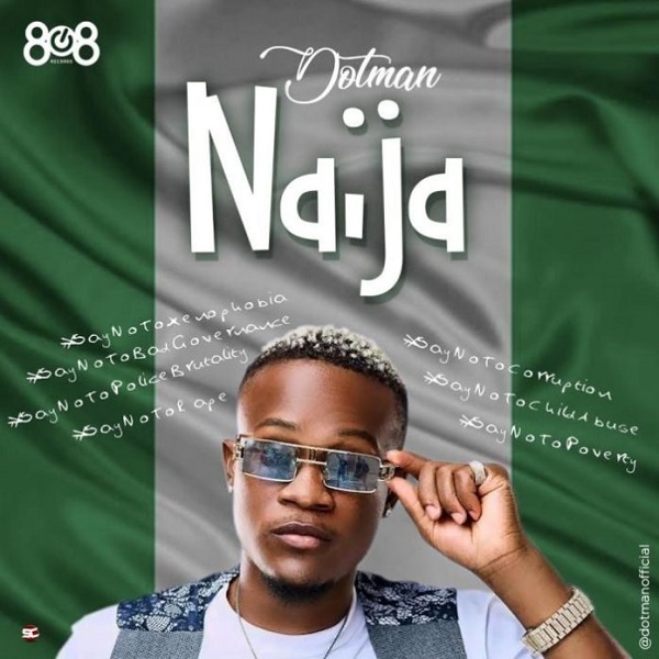 Dotman Naija (SayNoToXenophobia)
