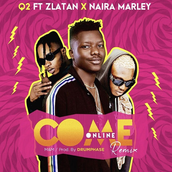 Q2 Come Online (Remix)