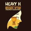 Heavy-K Ndenze Ntoni