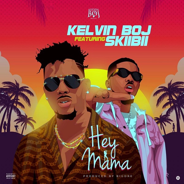 Kelvin Boj Hey Mama