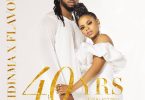 Flavour ft. Chidinma 40Yrs