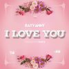 Rayvanny I Love You