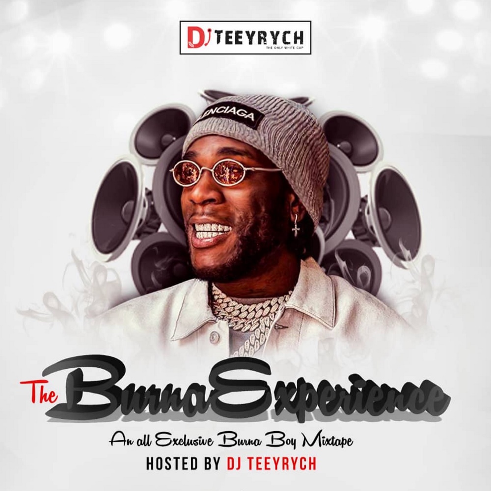 DJ Teeyrych The Burna Experience