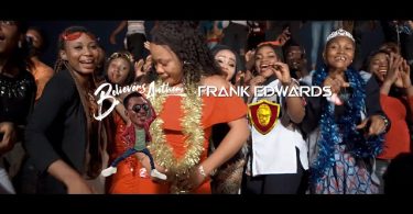 Frank Edwards Believers Anthem Video