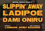 LadiPoe Slippin Away