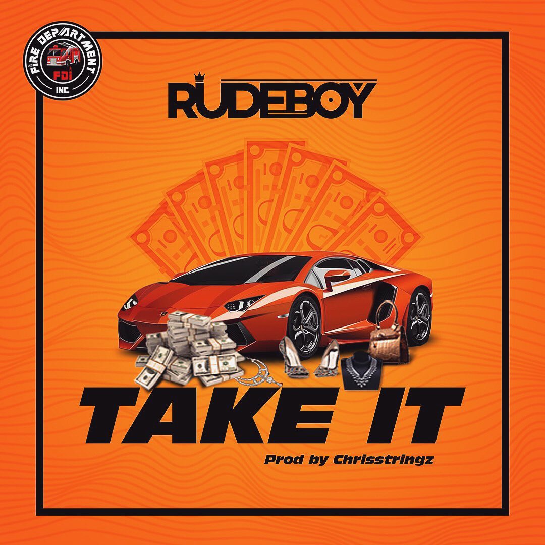 Rudeboy Take It