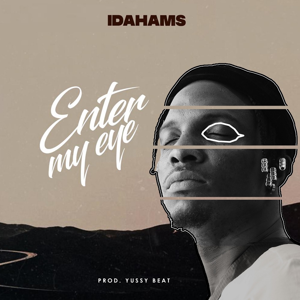 Idahams Enter My Eye