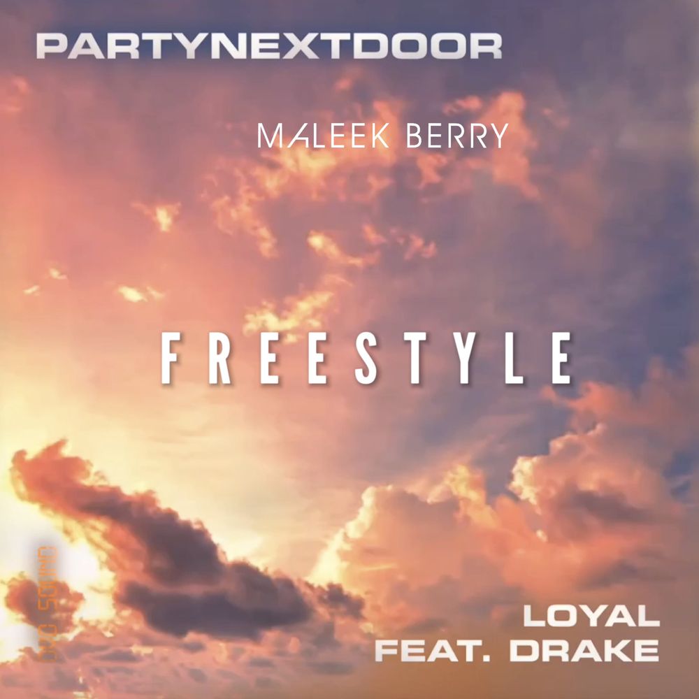 Maleek Berry Loyal (Freestyle)