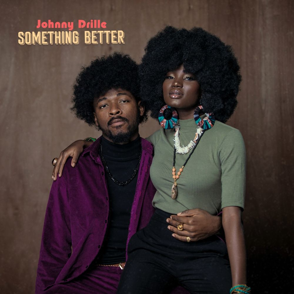 Johnny Drille Something Better