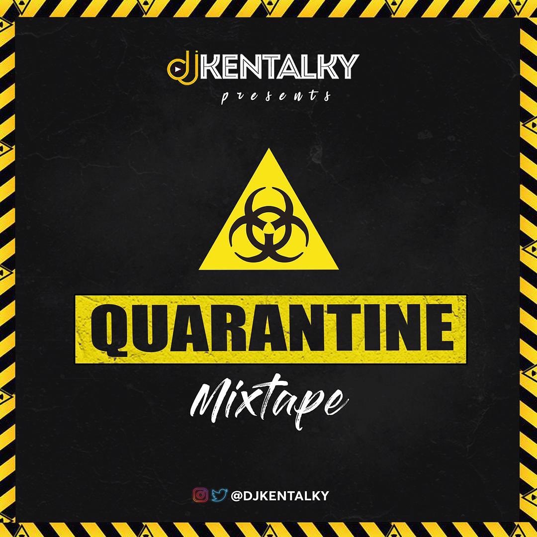 DJ Kentalky Quarantine Mix