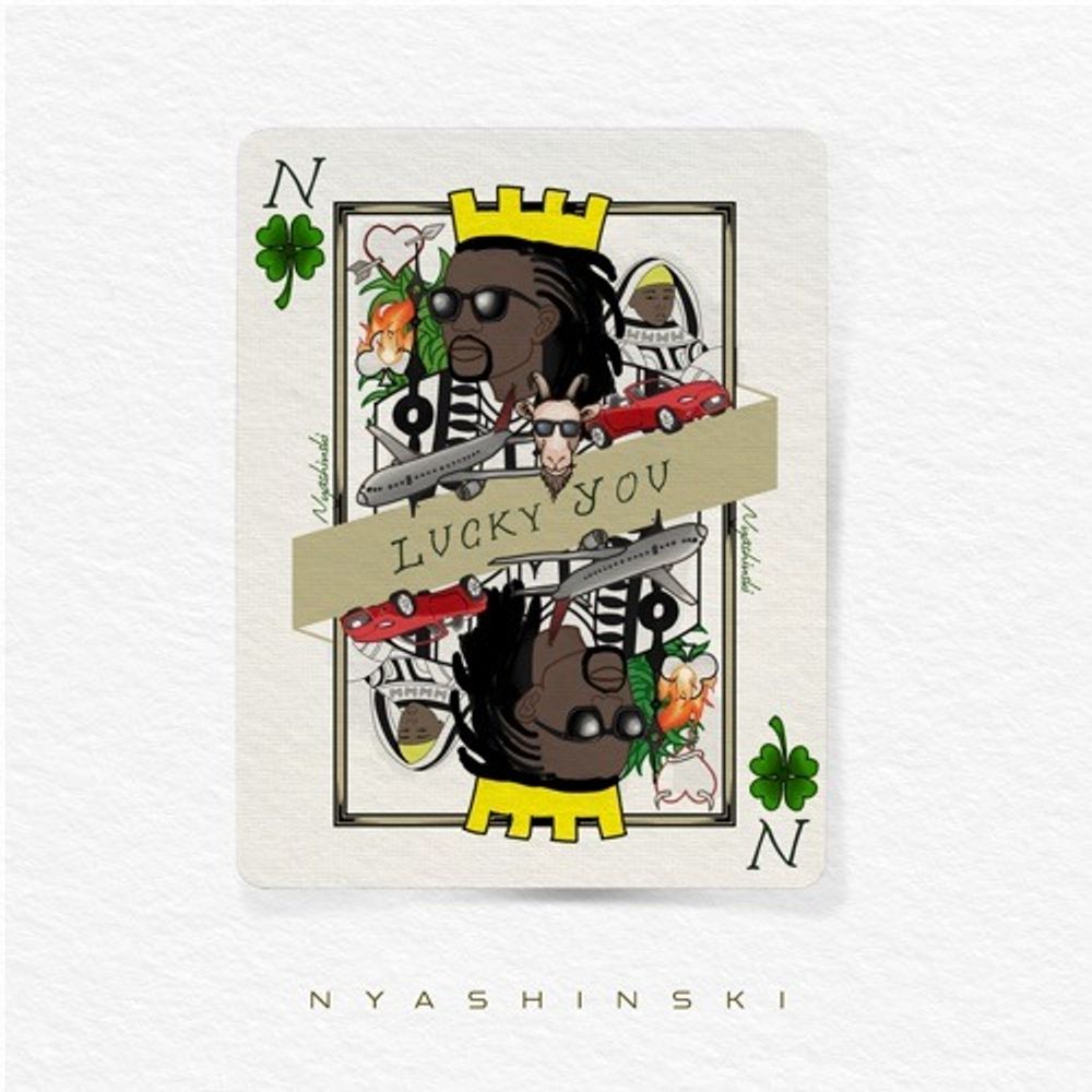 Nyashinski Lucky You