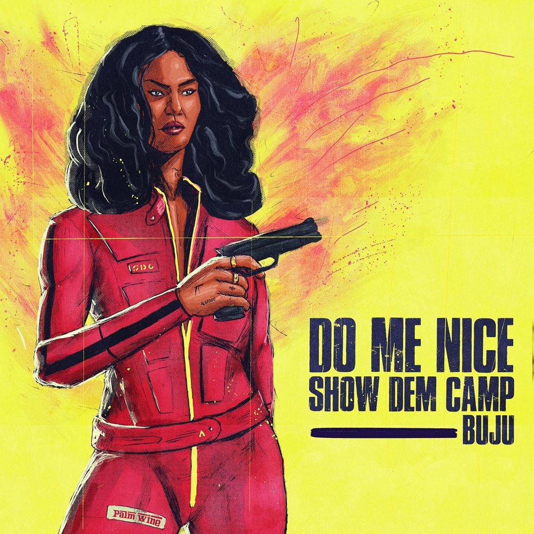 Download Mp3 : Show Dem Camp - Do Me Nice ft. Buju Download Mp3 : Show Dem Camp - Do Me Nice ft. Buju