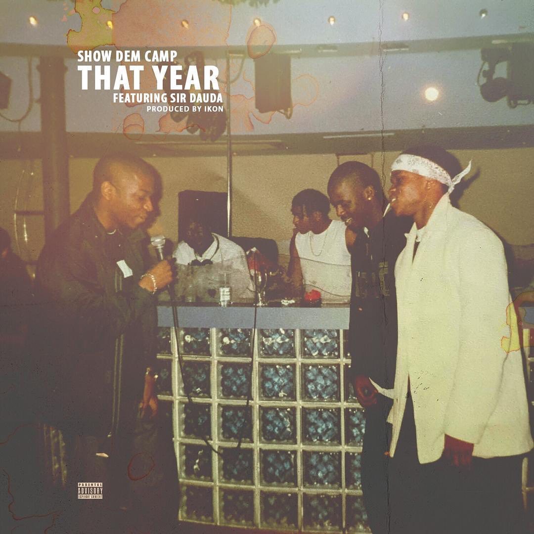 Show Dem Camp That Year