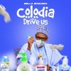 Bella Shmurda Colodia Drive Us