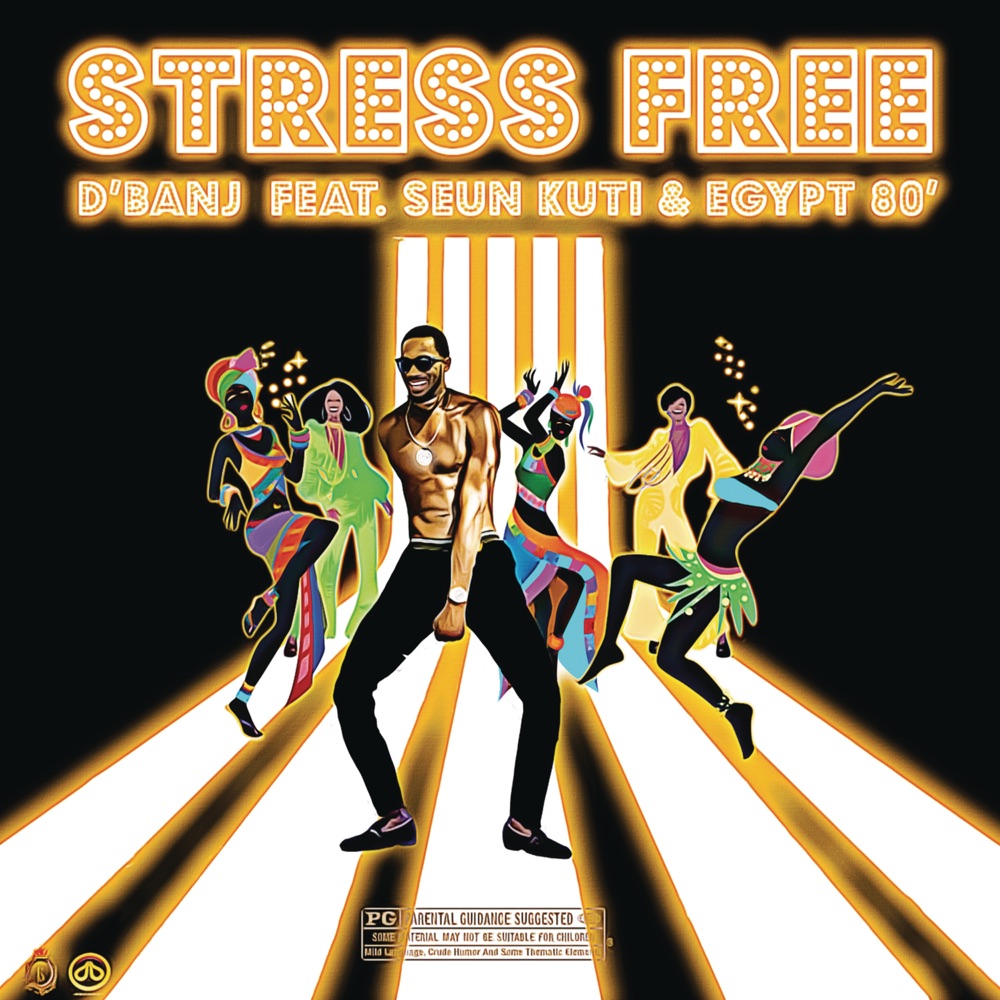 D’Banj Stress Free