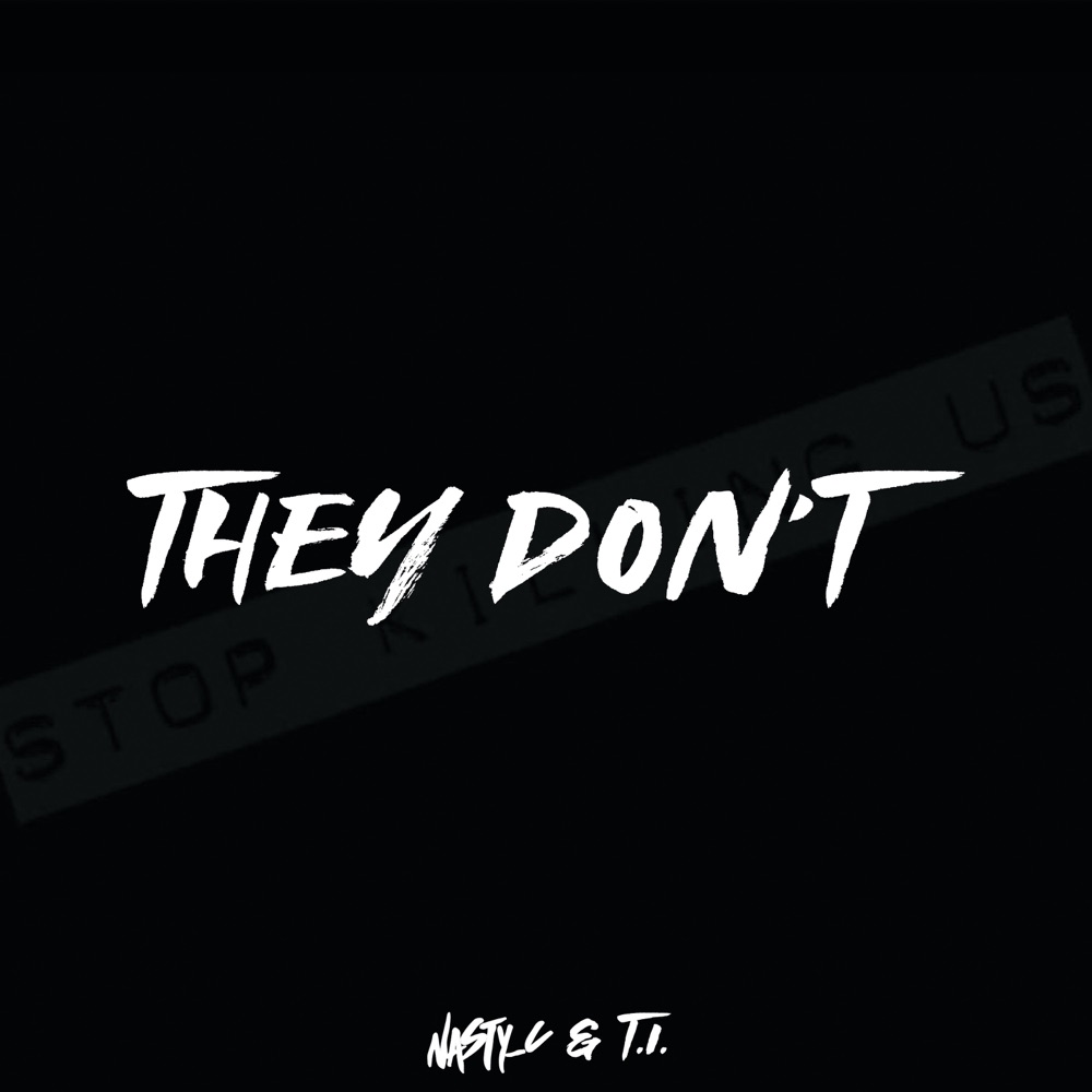 Nasty C They Don't