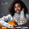 Beebee Bassey Incredible God