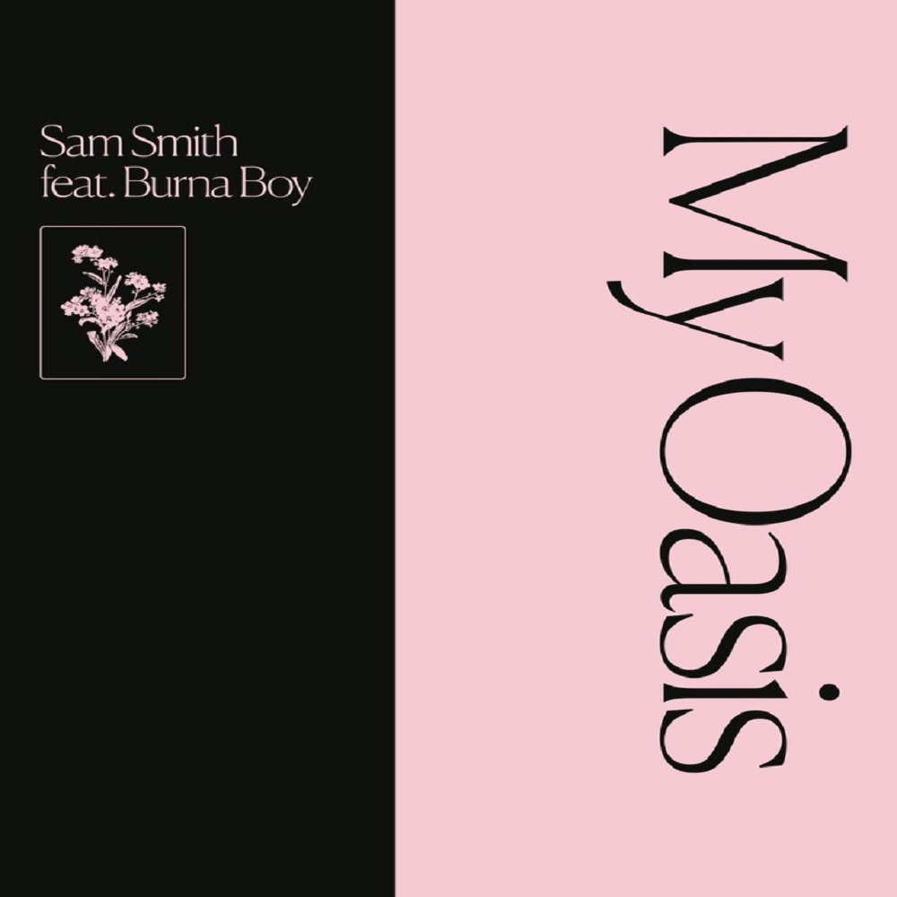 Sam Smith My Oasis