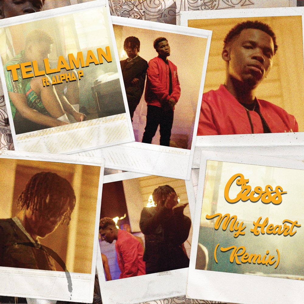 Tellaman Cross My Heart (Remix)