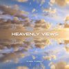 Yung Tyran Heavenly Views