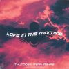Thutmose Love In The Morning Remix