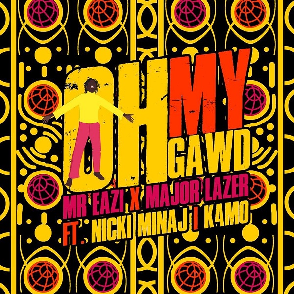 Mr Eazi & Major Lazer Oh My Gawd