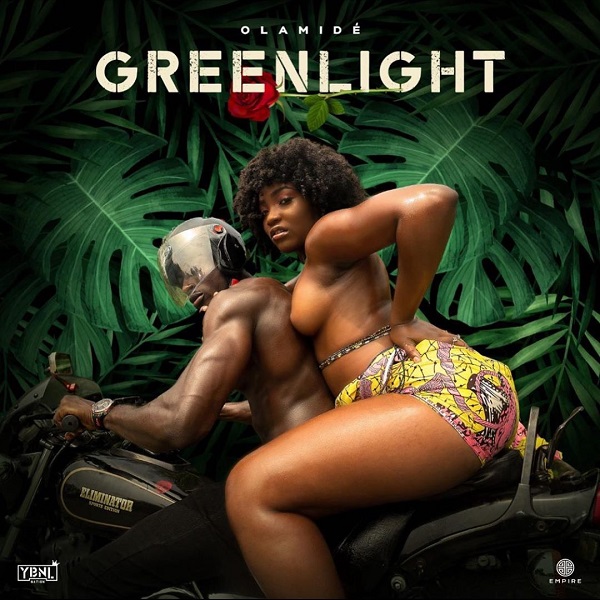 Olamide Greenlight